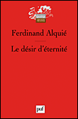 Le désir d'éternité&nbsp;-&nbsp;Ferdinand Alquié