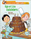 Ugo et Liza cuisiniers&nbsp;-&nbsp;Mimy Doinet, Daniel Blancou