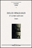 Douce vengeance et autres sketches&nbsp;-&nbsp;Hanoch Levin