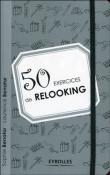 50 exercices de relooking&nbsp;-&nbsp;Laurence Bénatar, Sophie Bénatar