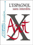 L'espagnol sans interdits, argot espagnol&nbsp;-&nbsp;Hans Jürgen Fründt