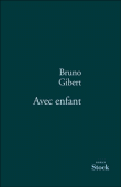 Avec enfant&nbsp;-&nbsp;Bruno Gibert