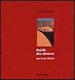Itinéraire d'un guide du Mont-Blanc au Sahara&nbsp;-&nbsp;Jean-Louis Bernezat