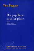 Des papillons sous la pluie&nbsp;-&nbsp;Mira Maguen