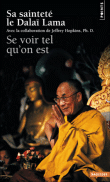 Se voir tel que l'on est&nbsp;-&nbsp;Dalaï Lama XIV