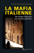 La mafia italienne&nbsp;-&nbsp;Claude Ducouloux-Favard