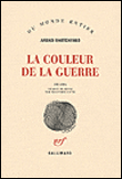 La couleur de la guerre&nbsp;-&nbsp;Arka Babchenko
