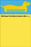 Une histoire de Joshua et Julius&nbsp;-&nbsp;Albin Brassart