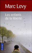 Les enfants de la liberté&nbsp;-&nbsp;Marc Levy