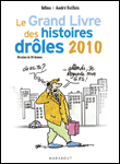 Le grand livre des histoires drôles&nbsp;-&nbsp;André Guillois, Mina Guillois, Bridenne