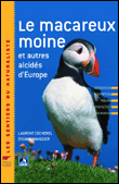 Le macareux moine et autres alcides d'Europe&nbsp;-&nbsp;S. Mahuzier, Laurent Cocherel