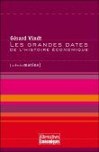 Les grandes dates de l'histoire économique&nbsp;-&nbsp;Gérard Vindt