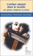 L'enfant adopté dans le monde&nbsp;-&nbsp;J.F. Chicoine, P. Germain