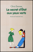 Le secret d'Etat aux yeux verts&nbsp;-&nbsp;Chris Donner, Yvan Pommaux