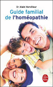 Guide familial de l'homéopathie