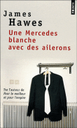 Une Mercedes blanche avec des ailerons&nbsp;-&nbsp;James Hawes