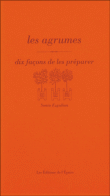 Les agrumes&nbsp;-&nbsp;Sonia Ezgulian