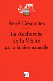 La recherche de la vérité par la lumière naturelle&nbsp;-&nbsp;René Descartes