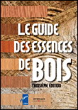 Le guide des essences du bois