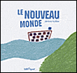 Le nouveau monde un monde de différences&nbsp;-&nbsp;Jérôme Ruillier