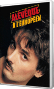 A l'Européen&nbsp;-&nbsp;Christophe Alévêque
