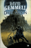 Dark moon&nbsp;-&nbsp;David Gemmell
