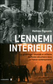 L'ennemi intérieur&nbsp;-&nbsp;Mathieu Rigouste