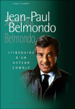 Jean-Paul Belmondo - Itinéraire d'un acteur comblé&nbsp;-&nbsp;Frédéric Valmont