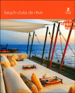 Beach clubs de rêve