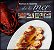 Menus et recettes de la mer&nbsp;-&nbsp;Guy Guilloux, Bernard Galeron