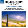 Félix Mendelssohn-Bartholdy, Jean-Sébastien Bach&nbsp;-&nbsp;Magnificats en Ré Majeur