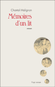 Mémoires d'un lit&nbsp;-&nbsp;Chantal Malignon