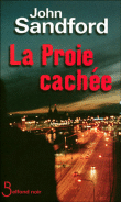 La proie cachée&nbsp;-&nbsp;John Sandford