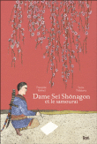 La dame Sei Chonagon et le Samouraï&nbsp;-&nbsp;Françoise Kerisel, S. Polikova