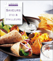 Saveurs, d'ici et d'ailleurs&nbsp;-&nbsp;Collectif