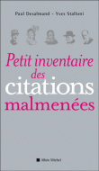 Petit inventaire des citations malmenées&nbsp;-&nbsp;Paul Desalmand, Yves Stalloni