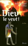 Dieu le veut !&nbsp;-&nbsp;Jean-Michel Sakka