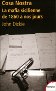 Cosa Nostra&nbsp;-&nbsp;John Dickie