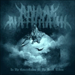 Anaal Nathrakh&nbsp;-&nbsp;In the constellation of the black widow