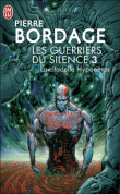 Les guerriers du silence - Les guerriers du silence, T3