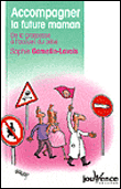Accompagner la future maman&nbsp;-&nbsp;Sophie Gamelin-Lavois