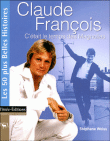 Claude François&nbsp;-&nbsp;Stéphane Weiss