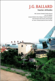 J.G. Ballard : hautes altitudes&nbsp;-&nbsp;Collectif