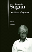 Les faux-fuyants&nbsp;-&nbsp;Françoise Sagan