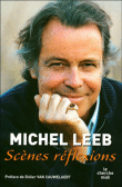 Scènes réflexions&nbsp;-&nbsp;Michel Leeb