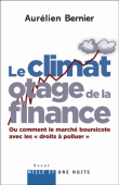 Le climat otage de la finance&nbsp;-&nbsp;A. Bernier