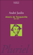 Alexis de Tocqueville&nbsp;-&nbsp;A. Jardin