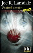 Un froid d'enfer&nbsp;-&nbsp;Joe R. Lansdale