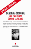 Une eau froide comme la pierre&nbsp;-&nbsp;Deborah Crombie