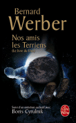Nos amis les terriens&nbsp;-&nbsp;Bernard Werber